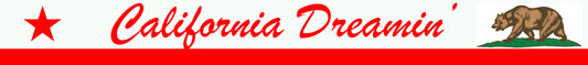 California Dreamin' Sign